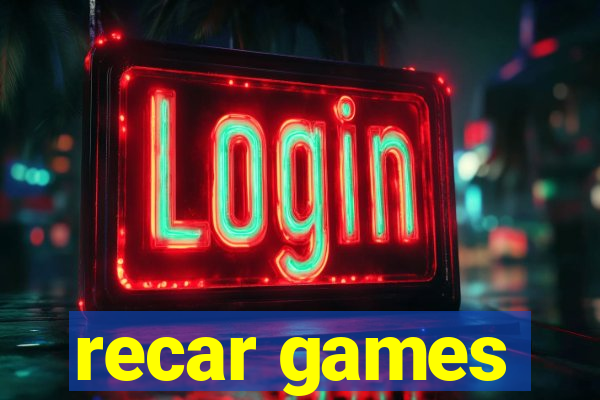 recar games